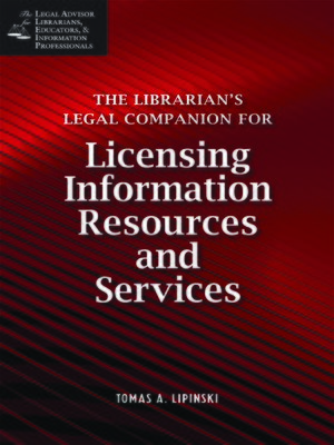 cover image of The Librarian's Legal Companion for Licensing Information Resources and Services